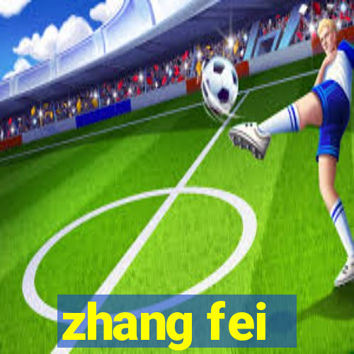 zhang fei - the abandoned son